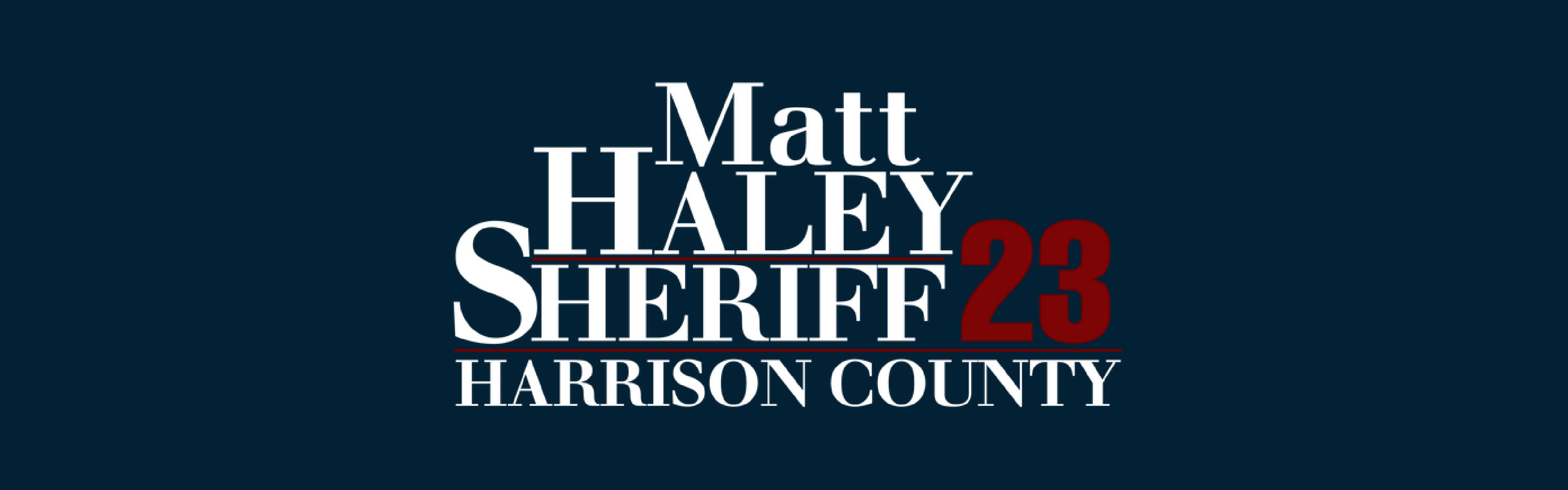 Matt Haley Campaign Banner